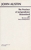 bokomslag The Province of Jurisprudence Determined and The Uses of the Study of Jurisprudence