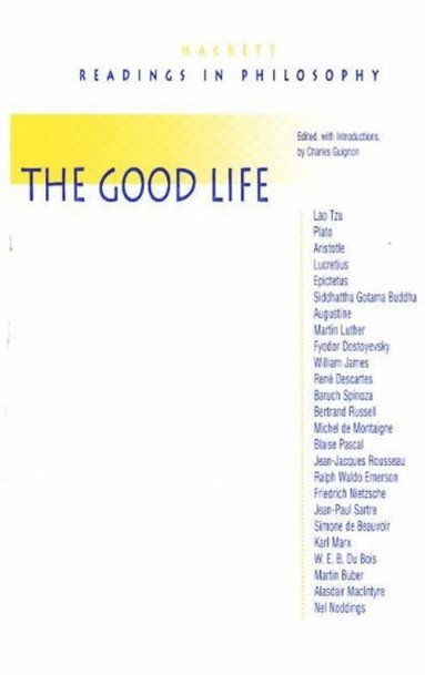Charles Guignon - Good Life, Inbunden
