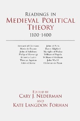 Readings in Medieval Political Theory: 1100-1400 1