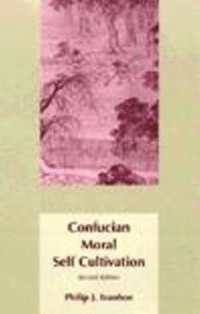 bokomslag Confucian Moral Self Cultivation