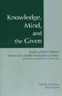 bokomslag Knowledge, Mind, and the Given