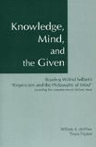 Willem A. deVries, Timm Triplett - Knowledge, Mind, and the Given, Inbunden