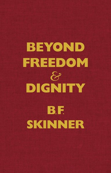 bokomslag Beyond Freedom and Dignity