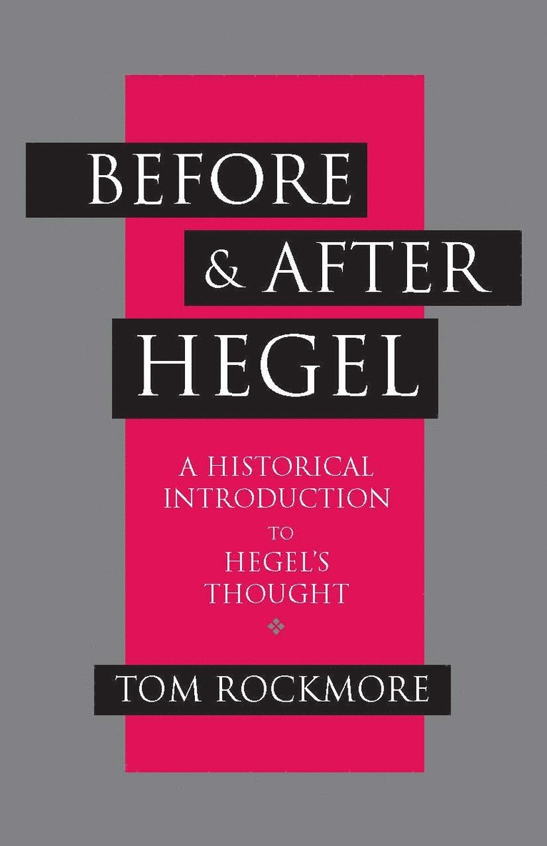 Tom Rockmore - Before and after Hegel, Häftad