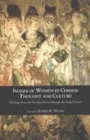 Robin Wang - Images of Women in Chinese Thought & Culture, Häftad