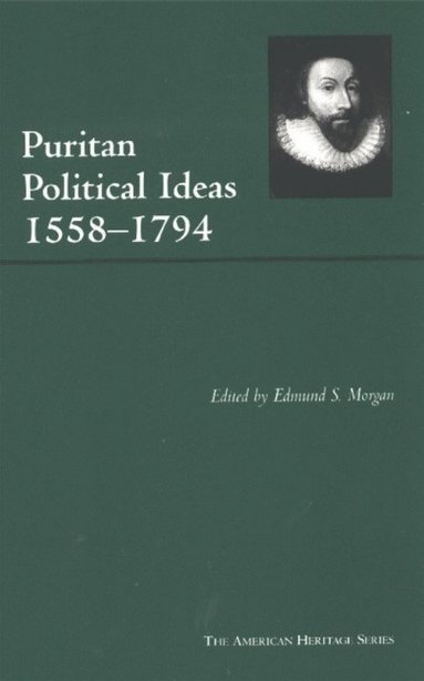 Edmund S. Morgan - Puritan Political Ideas, Häftad