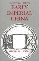 bokomslag Everyday Life in Early Imperial China