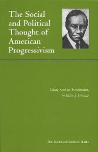 bokomslag Social and Political Thought of American Progressivism