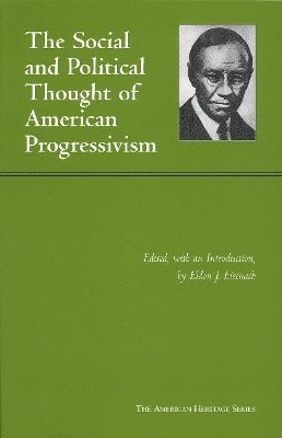 Social and Political Thought of American Progressivism