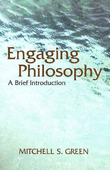 bokomslag Engaging Philosophy