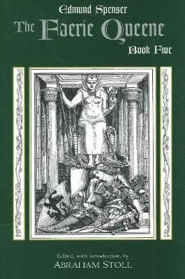 Edmund Spenser, Abraham Stoll - Faerie Queene, Book Five, Inbunden