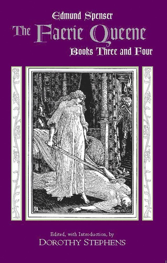 Edmund Spenser, Dorothy Stephens, Abraham Stoll - Faerie Queene, Books Three and Four, Häftad