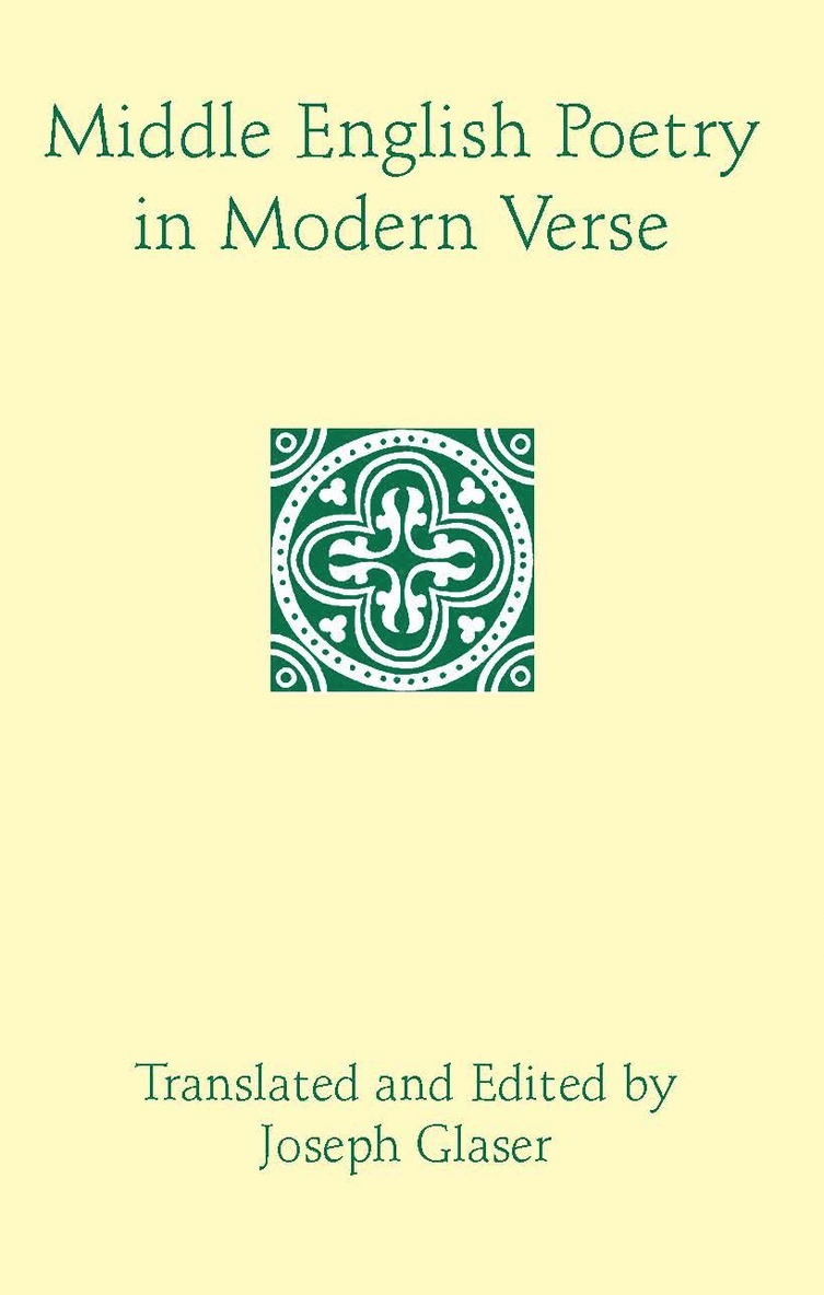 Joseph Glaser - Middle English Poetry in Modern Verse, Häftad