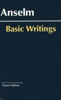 bokomslag Anselm: Basic Writings