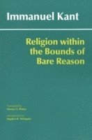 bokomslag Religion within the Bounds of Bare Reason