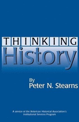 bokomslag Stearns, P: Thinking History