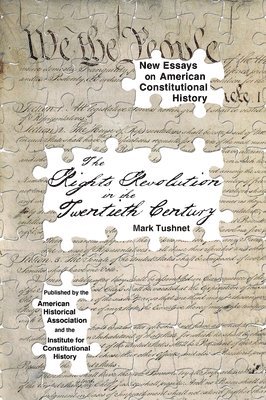 bokomslag Tushnet, M: Rights Revolution in the Twentieth Century