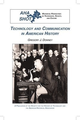 Technology and Communication in American History