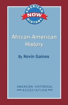 Kevin Gaines - African American History, Häftad