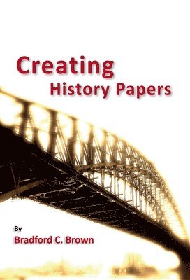 Creating History Papers 1