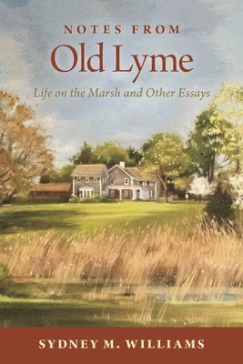 Notes from Old Lyme 1