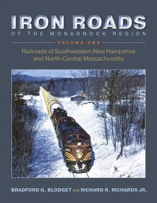 Iron Roads of the Monadnock Region 1