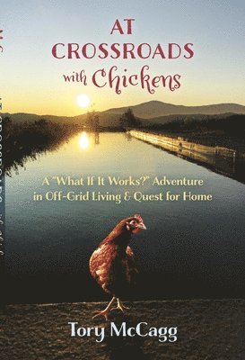 Crossroads with Chickens 1