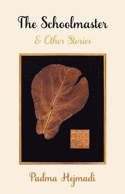 The Schoolmaster & Other Stories 1