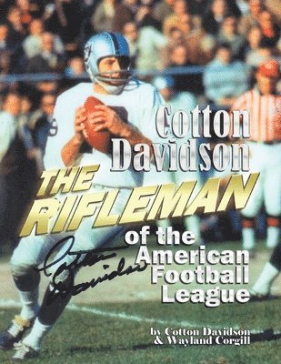 Cotton Davidson - The Rifleman of the AFL 1