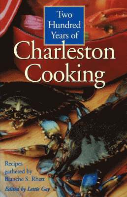 bokomslag Two Hundred Years of Charleston Cooking