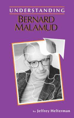 Jeffrey Helterman - Understanding Bernard Malamud, Häftad
