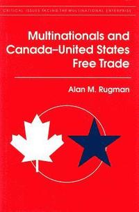 bokomslag Multinationals and Canada-United States Free Trade