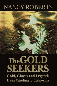 bokomslag The Gold Seekers