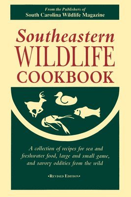 Southeastern Wildlife Cookbook 1