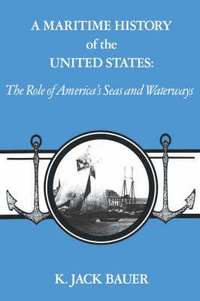 bokomslag A Maritime History of the United States