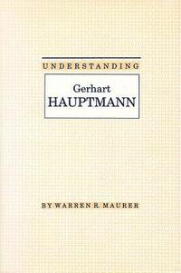 bokomslag Understanding Gerhart Hauptmann