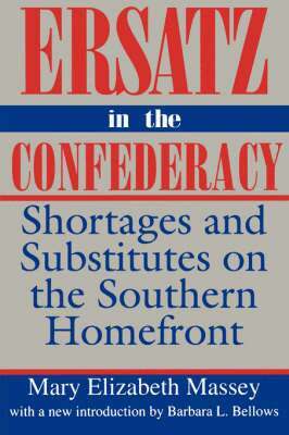 Mary Elizabeth Massey - Ersatz in the Confederacy, Häftad