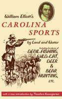 bokomslag William Elliott's Carolina Sports by Land and Water