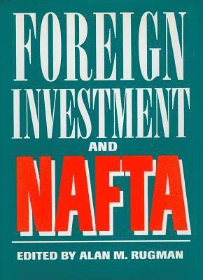 Foreign Investment and NAFTA 1