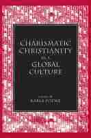 bokomslag Charismatic Christianity As a Global Culture