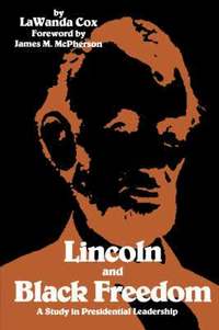 bokomslag Lincoln and Black Freedom