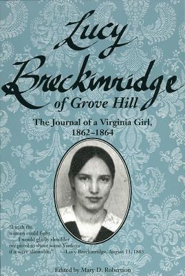 Lucy Breckinridge of Grove Hill 1