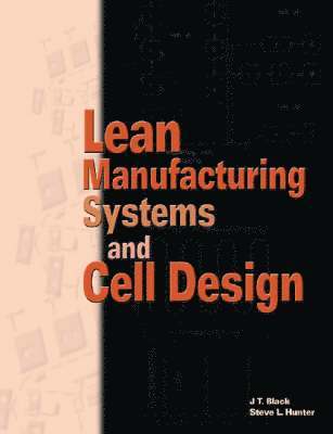 Lean Manufacturing Systems and Cell Design