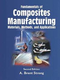 bokomslag Fundamentals of Composites Manufacturing