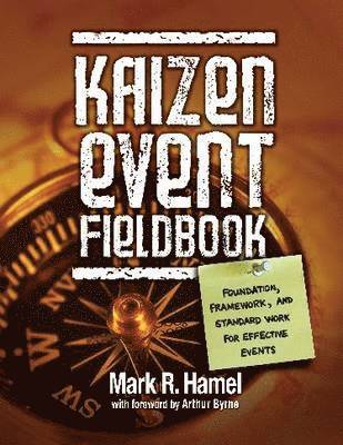 Mark Hamel - Kaizen Event Fieldbook, Häftad