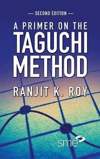 bokomslag A Primer on the Taguchi Method