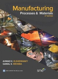 bokomslag Manufacturing Processes and Materials