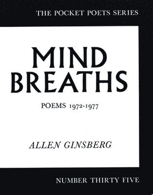 Allen Ginsberg - Mind Breaths, Häftad