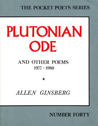 Allen Ginsberg - Plutonian Ode, Häftad