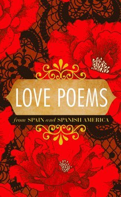 Perry Higman - Love Poems from Spain and Spanish America, Häftad